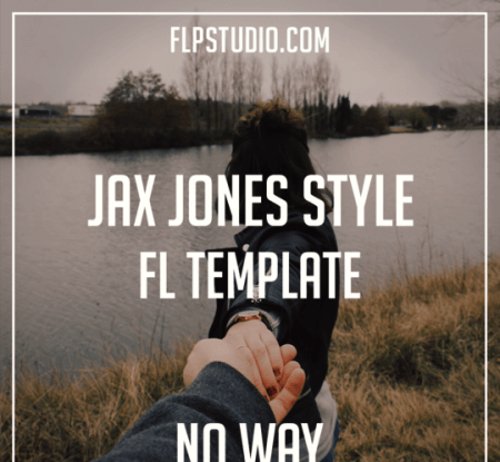 FLP Studio Jax Jones Style Fl Template - No Way (Progressive Pop) DAW Templates